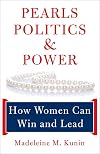Pearls, Politics, and Power: How Women Can Win and Lead