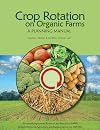 Crop Rotation on Organic Farms