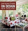 Perspectives on Design New England: Creative Ideas Shared by Leading Design Professionals