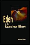 Eden in the Rearview Mirror