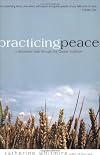Practicing Peace: A Devotional Walk Through the Quaker Tradition
