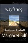 Wayfaring: A Gospel Journey in Everday Life