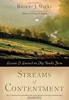 Streams of Contentment: Lessons I Learned on My Uncle's Farm