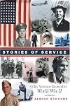 Stories of Service, Volume 2 : Valley Veterans Remember World War II, Korea, Vietnam and the Cold War