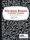 Using Science Notebooks in Elementary Classrooms (PB209X)