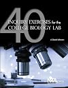 40 Inquiry Exercises for the College Biology Lab (PB232X)