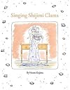 Singing Shijimi Clams