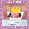 Say Please!