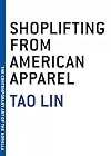 Shoplifting from American Apparel