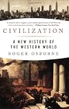 Civilization: A New History of the Western World