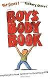 The Boys Body Book: Everything You Need to Know for Growing Up YOU