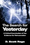 The Search for Yesterday - D. Scott Rogo