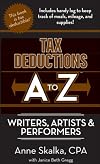 Tax Deductions A to Z for Writers, Artists, and Performers (Tax Deductions A to Z series)