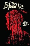The Blood Lie: A Novel