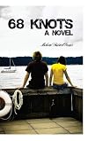 68 Knots: A Novel