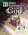 A Mighty Fortress Is Our God