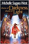 Chains of Darkness, Chains of Light
