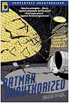 Batman Unauthorized: Vigilantes, Jokers, and Heroes in Gotham City