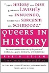Queers in History: The Comprehensive Encyclopedia of Historical Gays, Lesbians and Bisexuals