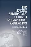 The Leading Arbitrators' Guide to International Arbitration Second Edition
