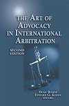 The art of advocacy in international arbitration