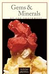 Gems & Minerals of the SW (Wild West Series)
