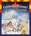Celebrate Arizona!
