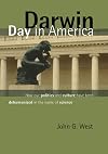 Darwin Day In America: How Our Politics and Culture Have Been Dehumanized in the Name of Science