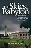 The Skies of Babylon: Diversity, Nihilism, and the American University