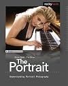 The Portrait: Understanding Portrait Photography