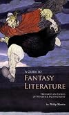 A Guide to Fantasy Literature - Thoughts on Stories of Wonder and Enchantment