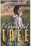 The Beautiful Tree: A Personal Journey Into How the World's Poorest People Are Educating Themselves