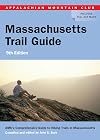 AMC Massachusetts Trail Guide, 9th: AMC's Comprehensive Guide to Hiking Trails in Massachusetts