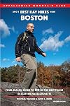 AMC's Best Day Hikes near Boston, 2nd: Four-Season Guide to 60 of the Best Trails in Eastern Massachusetts