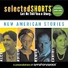 Selected Shorts: New American Stories