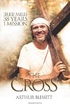 The Cross: 38,102 miles. 38 years. 1 mission.