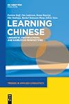 Learning Chinese: Linguistic, Sociocultural, and Narrative Perspectives (Trends in Applied Linguistics [TAL], 5)