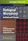 Biological microarrays : methods and protocols