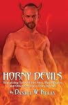 Horny Devils: Tantalizing Takes of Hot Men, Hairy Beasts and Other Creatures from Beyond