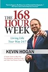 The 168 Hour Week: Living Life Your Way 24-7