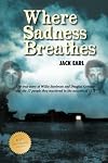 Where Sadness Breathes