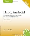 Hello, Android: Introducing Google's Mobile Development Platform