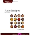 Rails Recipes: Rails 3 Edition