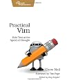 Practical Vim: Edit Text at the Speed of Thought