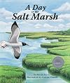 A Day in the Salt Marsh (Arbordale Collection)