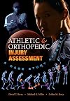 Athletic and Orthopedic Injury Assessment: A Case Study Approach