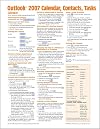 Microsoft Outlook 2007 Calendar, Contacts, Tasks Quick Reference Guide (Cheat Sheet of Instructions, Tips & Shortcuts - Laminated)
