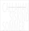Callahan, Siskind & Sommer: At the Crossroads of American Photography