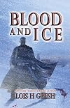 Blood and Ice
