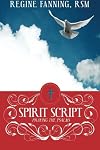 Spirit Script: Praying with the Psalms